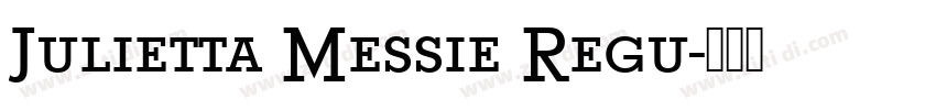 Julietta Messie Regu字体转换
